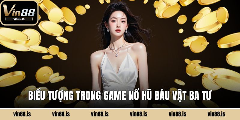 Biểu tượng trong game Nổ Hũ Báu Vật Ba Tư