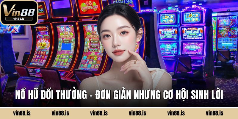 Nổ hũ đổi thưởng