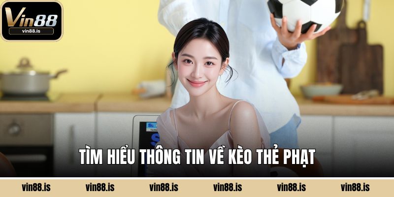 Kèo Thẻ Phạt – Hình Thức Cá Cược Bóng Đá Thú Vị 1 Tìm hiểu thông tin về kèo thẻ phạt